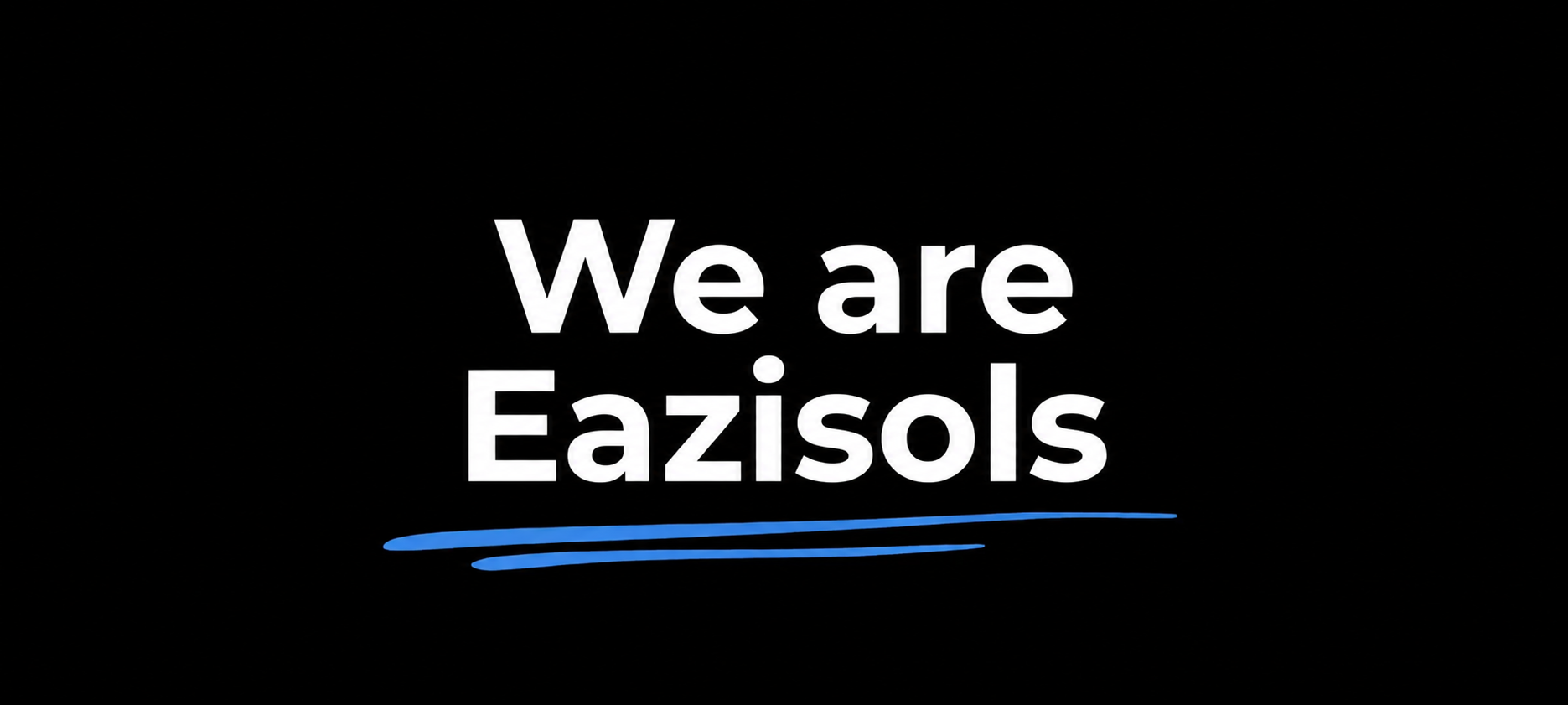 We are Eazisols